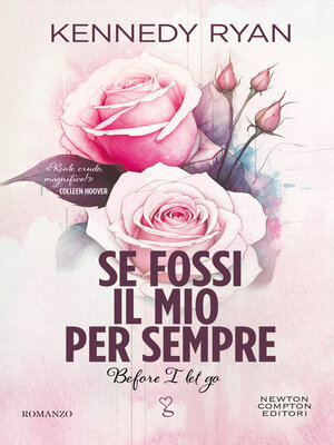 cover image of Se fossi il mio per sempre (Before I Let Go)